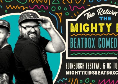 The Return of the Mighty Kids Beatbox Comedy Show – 26 Nov 22